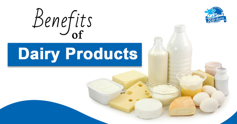 Benefits of dairy products
