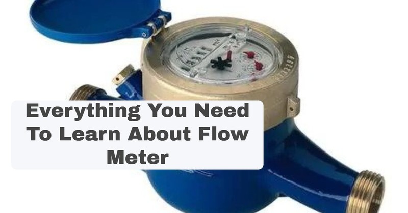 Flow meter everything